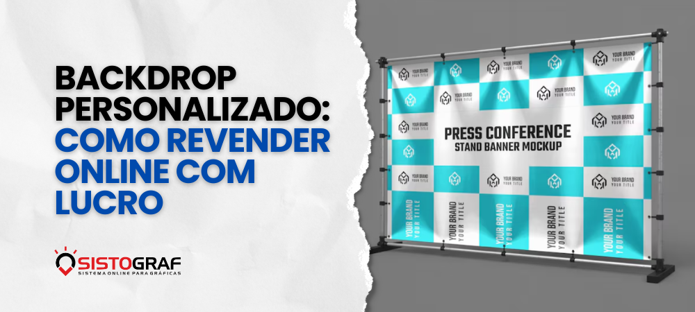 Backdrop personalizado: como revender online com lucro.