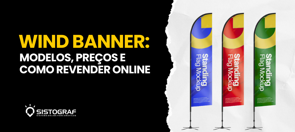 Wind Banner: modelos, preços e como revender online